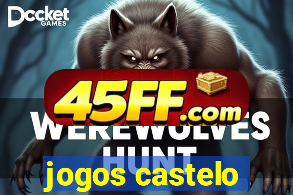 jogos castelo